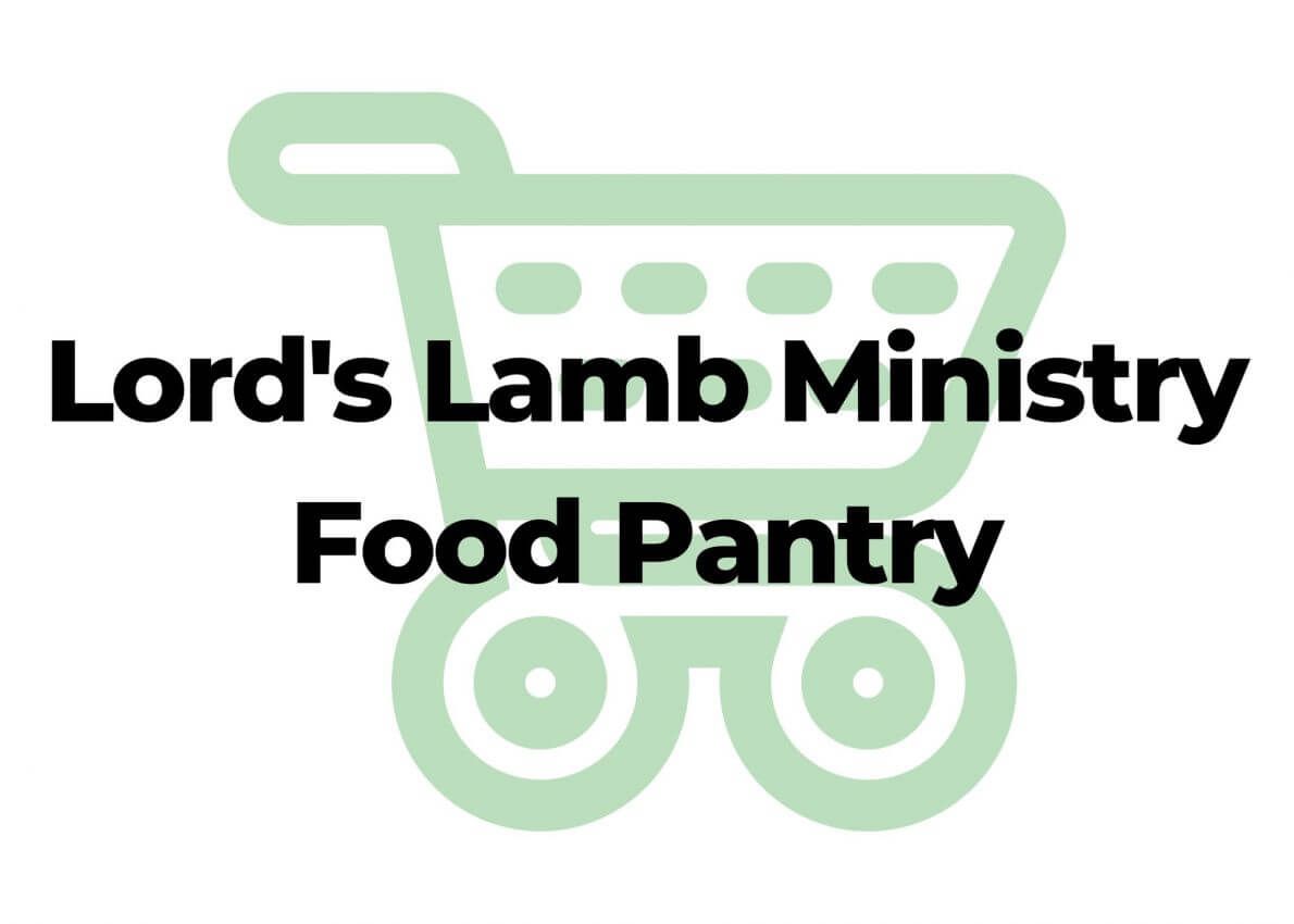 Lord's Lamb Ministry - Food Pantry